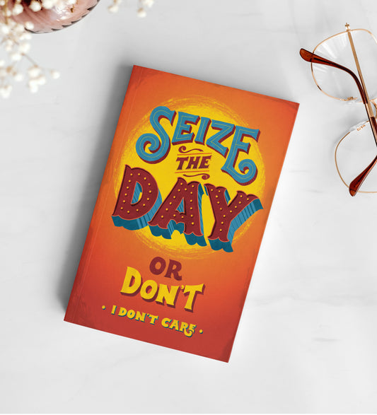 Seize the Day | notebook